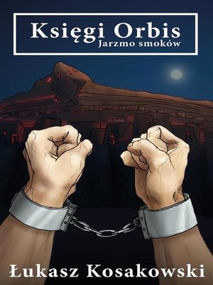 cover image of Księgi Orbis. Jarzmo smoków